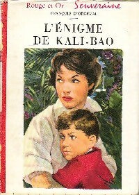 Livrenpoche : L'énigme de kali-Bao - François D'Orgeval - Livre