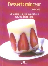 Desserts minceur - Caroline Bach -  Petit livre - Livre
