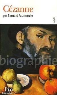 Livrenpoche : Cézanne - Bernard Fauconnier - Livre