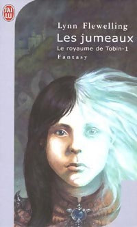 Livrenpoche : Le royaume de Tobin Tome I : Les jumeaux - Lynn Flewelling - Livre