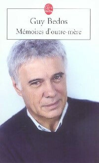 Livrenpoche : Mémoires d'outre-mère - Guy Bedos - Livre