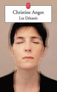Les désaxés - Christine Angot - Livre