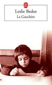 Livrenpoche : La gauchère - Leslie Bedos - Livre