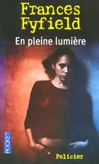Livrenpoche : En pleine lumière - Frances Fyfield - Livre