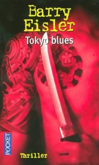 Livrenpoche : Tokyo blues - Barry Eisler - Livre