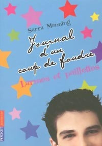 Livrenpoche : Toi + moi = Coeur : Journal d'un coup de foudre Tome II : Larmes et paillettes - Sarra Manning - Livre