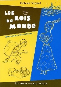 Livrenpoche : Les rois du monde - Hélène Vignal - Livre