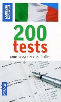 Livrenpoche : 200 tests pour connaître votre niveau en italien - Paolo Cifarelli, Henri Louette, Pierre Noaro - Livre