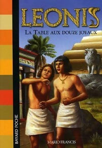 Livrenpoche : La table aux douze joyaux - Mario Francis - Livre
