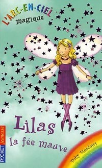 Livrenpoche : L'arc-en-ciel magique : Lilas, la fée mauve - Daisy Meadows - Livre