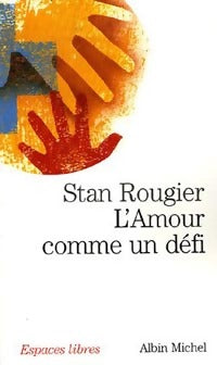 Livrenpoche : L'amour comme un défi - Stan Rougier - Livre