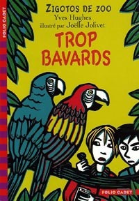 Livrenpoche : Zigotos de zoo Tome II : Trop bavards ! - Basil Hughes - Livre