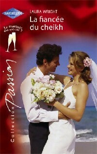 Livrenpoche : La fiancée du cheikh - Laura Wright - Livre