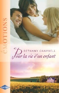Livrenpoche : Pour la vie d'un enfant - Bethany Campbell - Livre