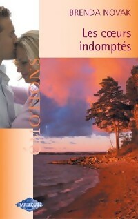 Livrenpoche : Les coeurs indomptés - Brenda Novak - Livre