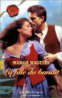 La fille du bandit - Margo Maguire - Livre