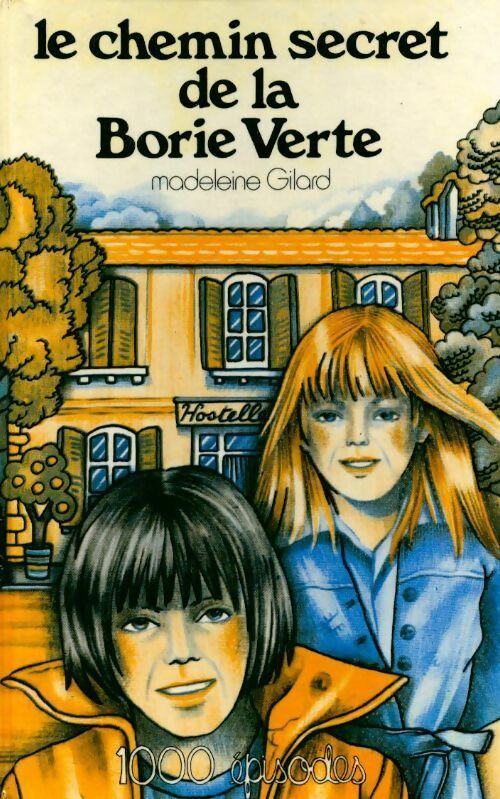 Livrenpoche : Le chemin secret de la Borie verte - Madeleine Gilard - Livre