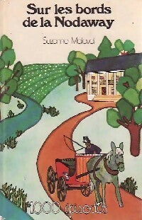 Livrenpoche : Sur les bords de la Nodaway - Suzanne Malaval - Livre