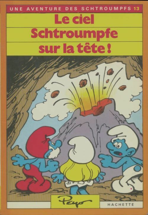 Livrenpoche : Le ciel schtroumpf sur la tête - Peyo - Livre