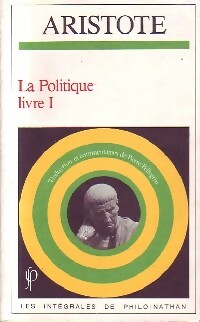 La Politique, Livre I - Aristote -  Les Intégrales de philo - Livre