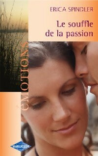Livrenpoche : Le souffle de la passion - Erica Spindler - Livre