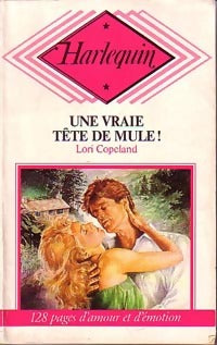 Livrenpoche : Une vraie tête de mule ! - Lori Copeland - Livre