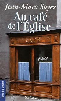 Livrenpoche : Au café de l'église - Jean-Marc Soyez - Livre