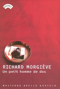 Livrenpoche : Un petit homme de dos - Richard Morgiève - Livre