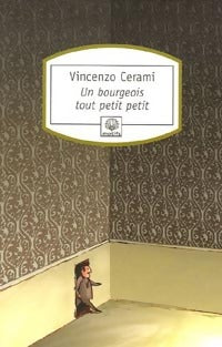 Livrenpoche : Un bourgeois tout petit petit - Vincenzo Cerami - Livre