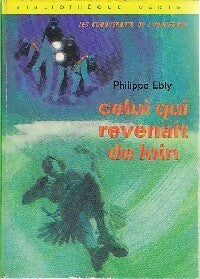 Livrenpoche : Les conquérants de l'impossible Tome II : Celui qui revenait de loin - Philippe Ebly - Livre