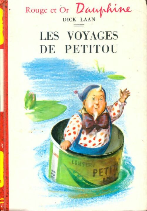 Livrenpoche : Les voyages de Petitou - Dick Laan - Livre