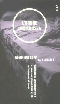Livrenpoche : L'ordre des choses - Dominique Kopp - Livre