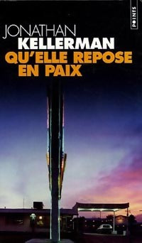 Livrenpoche : Qu'elle repose en paix - Jonathan Kellerman - Livre