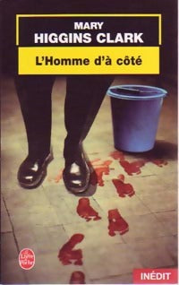 Livrenpoche : L'homme d'à côté - Mary Higgins Clark - Livre