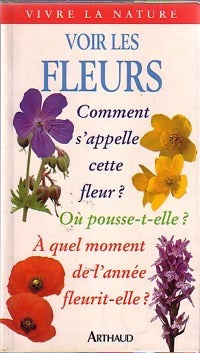 Livrenpoche : Voir les fleurs - John Akeroyd - Livre