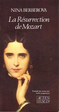 Livrenpoche : La résurrection de Mozart - Nina Berberova - Livre