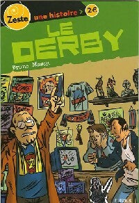 Le derby - Bruno Muscat -  Zeste - Livre
