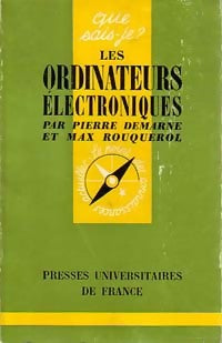 Livrenpoche : Les ordinateurs électroniques - Max Rouquerol, Pierre Demarne - Livre