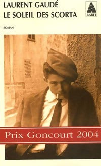 Le soleil des Scorta - Laurent Gaudé -  Babel - Livre