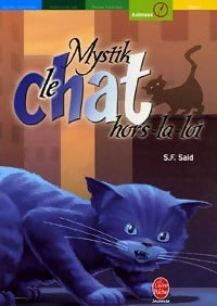 Livrenpoche : Mystik Tome II : Mystik le chat hors-la-loi - S.F. Said - Livre