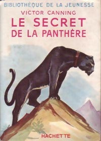 Le secret de la panthère - Victor Canning -  Bibliothèque de la Jeunesse - Livre