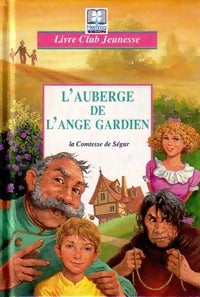 Livrenpoche : L'auberge de l'Ange Gardien - Comtesse De Ségur - Livre