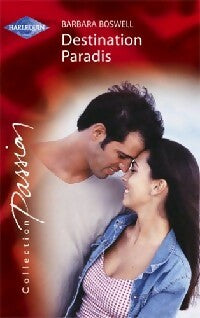 Livrenpoche : Destination paradis - Barbara Boswell - Livre