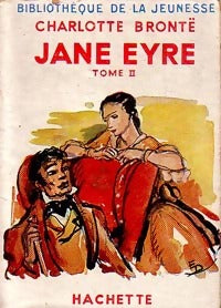Jane Eyre Tome II - Charlotte Brontë -  Bibliothèque de la Jeunesse - Livre