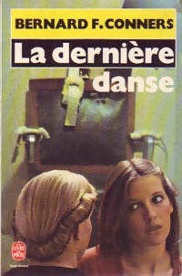 Livrenpoche : La dernière danse - Bernard F. Conners - Livre