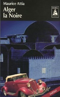 Livrenpoche : Alger la Noire - Maurice Attia - Livre