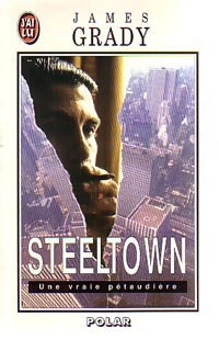 Livrenpoche : Steeltown - James Grady - Livre
