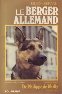 Le berger allemand - Philippe De Wailly - Livre