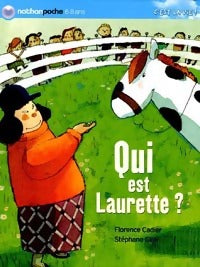 Livrenpoche : Qui est Laurette ? - Florence Cadier - Livre