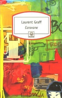 Livrenpoche : Caravane - Laurent Graff - Livre